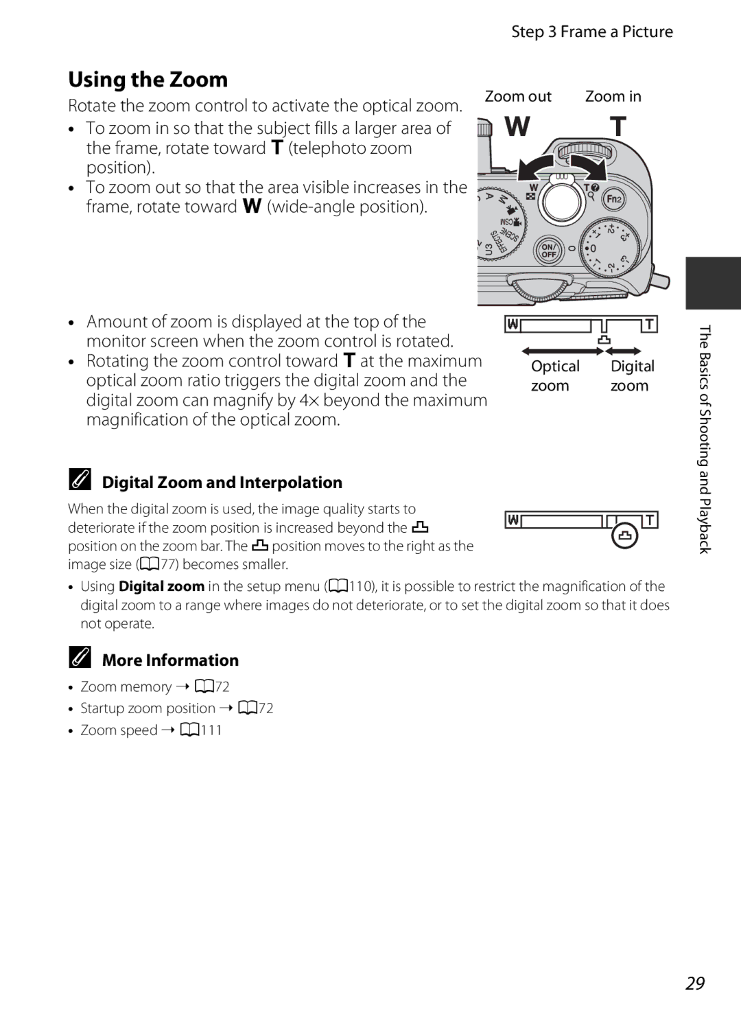 Nikon COOLPIXP7700BLK Using the Zoom, Digital Zoom and Interpolation, Rotate the zoom control to activate the optical zoom 