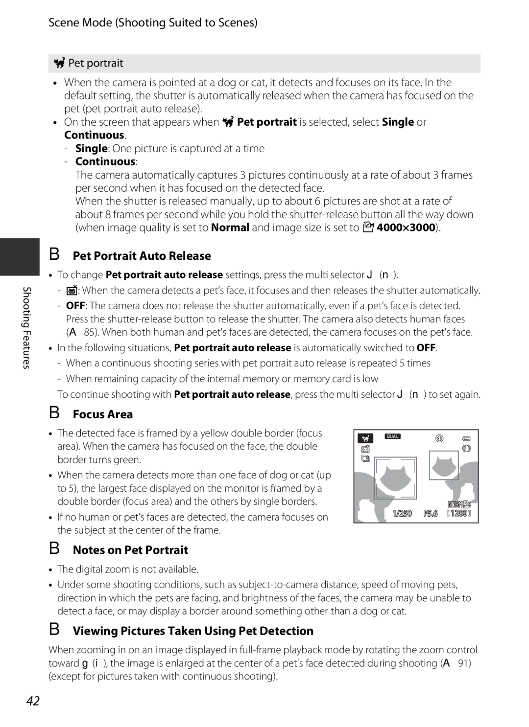 Nikon COOLPIXP7700BLK Pet Portrait Auto Release, Focus Area, Viewing Pictures Taken Using Pet Detection, Continuous 