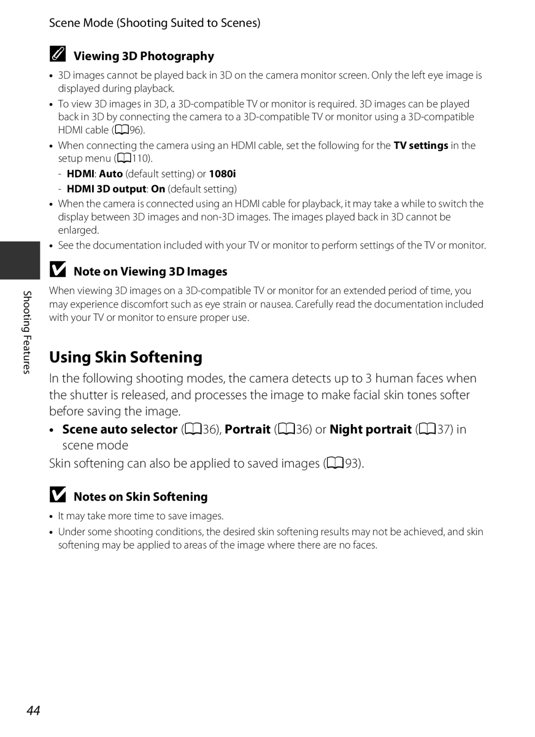 Nikon P7700 manual Using Skin Softening, Viewing 3D Photography, Skin softening can also be applied to saved images A93 