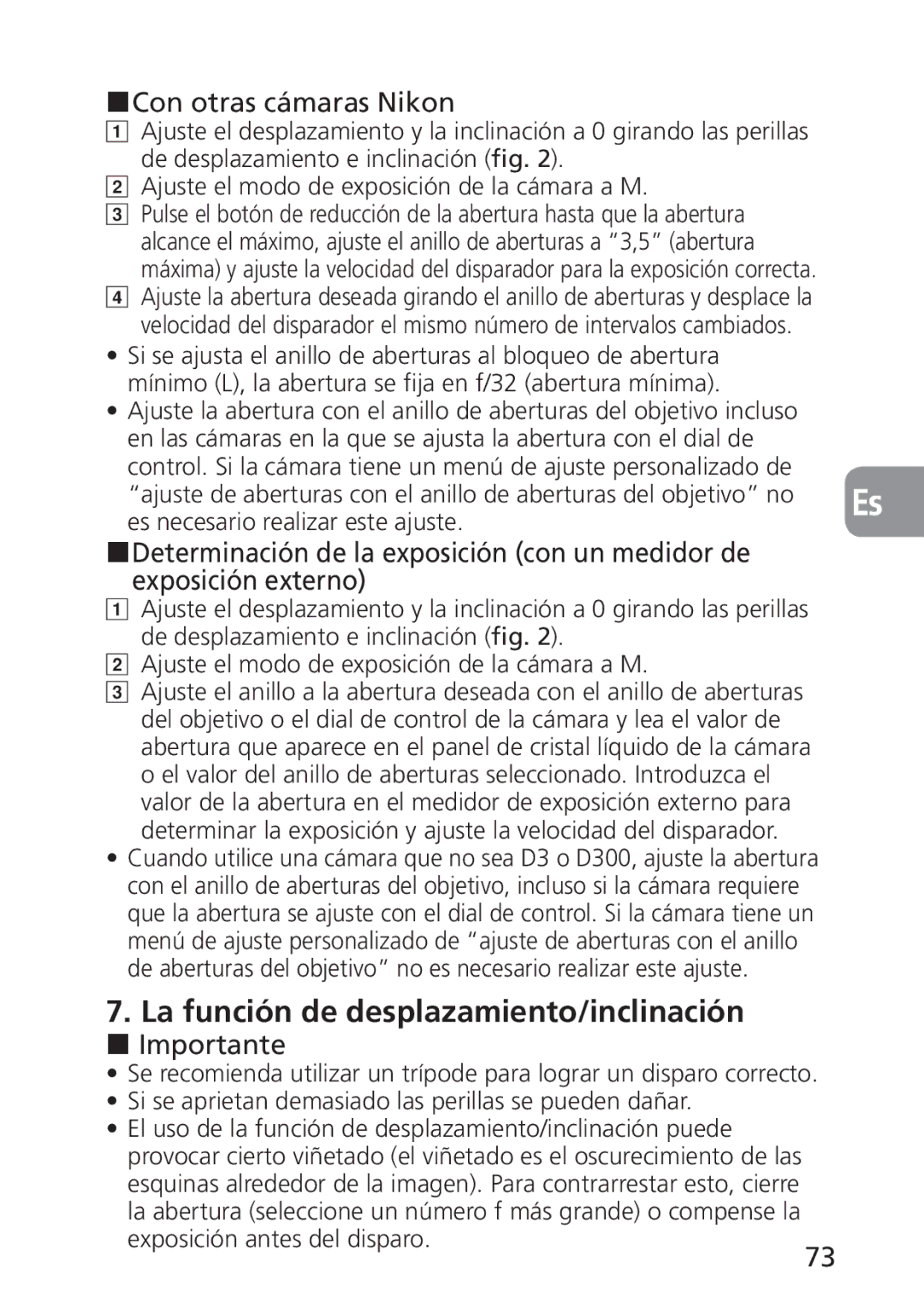 Nikon 2168 La función de desplazamiento/inclinación, Con otras cámaras Nikon, Importante, Exposición antes del disparo 