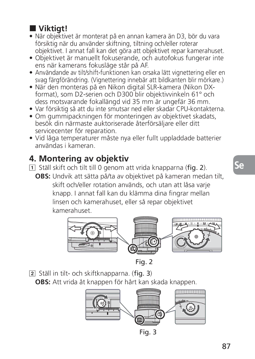 Nikon 2168, PC-E user manual Viktigt, Montering av objektiv, Ställ skift och tilt till 0 genom att vrida knapparna fig 