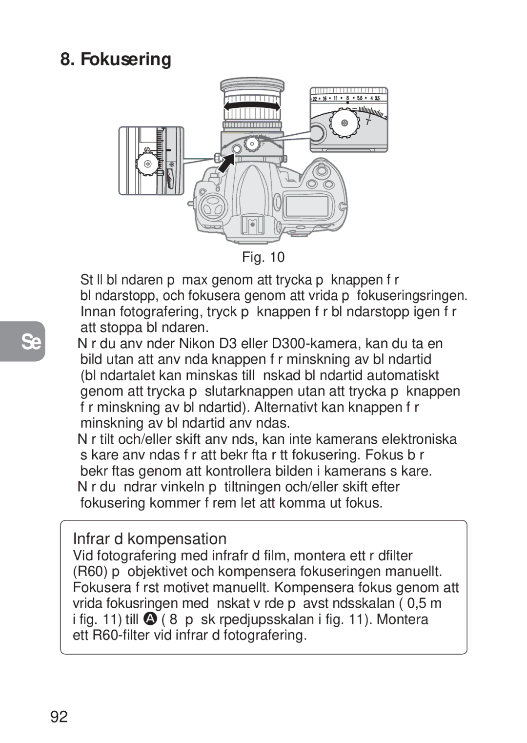 Nikon PC-E, 2168 user manual Fokusering, Infraröd kompensation 