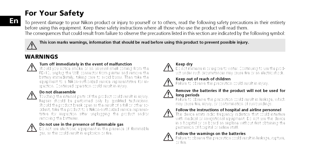 Nikon PD-10 instruction manual For Your Safety, Do not disassemble, Do not use in the presence of flammable gas, Keep dry 