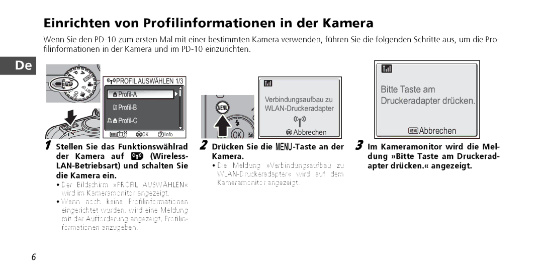 Nikon PD-10 Einrichten von Profilinformationen in der Kamera, Abbrechen, LAN-Betriebsart und schalten Sie die Kamera ein 