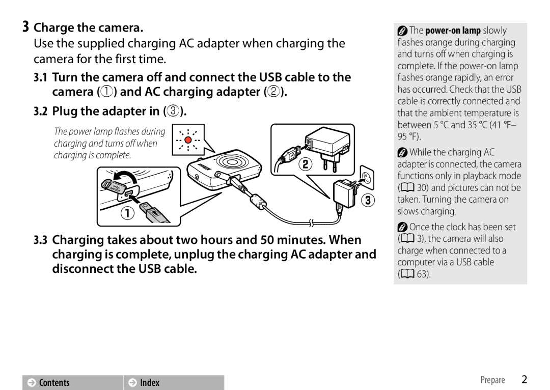 Nikon 26349, S01 Silver, 26350 Charge the camera, Turn the camera off and connect the USB cable to, Plug the adapter in e 