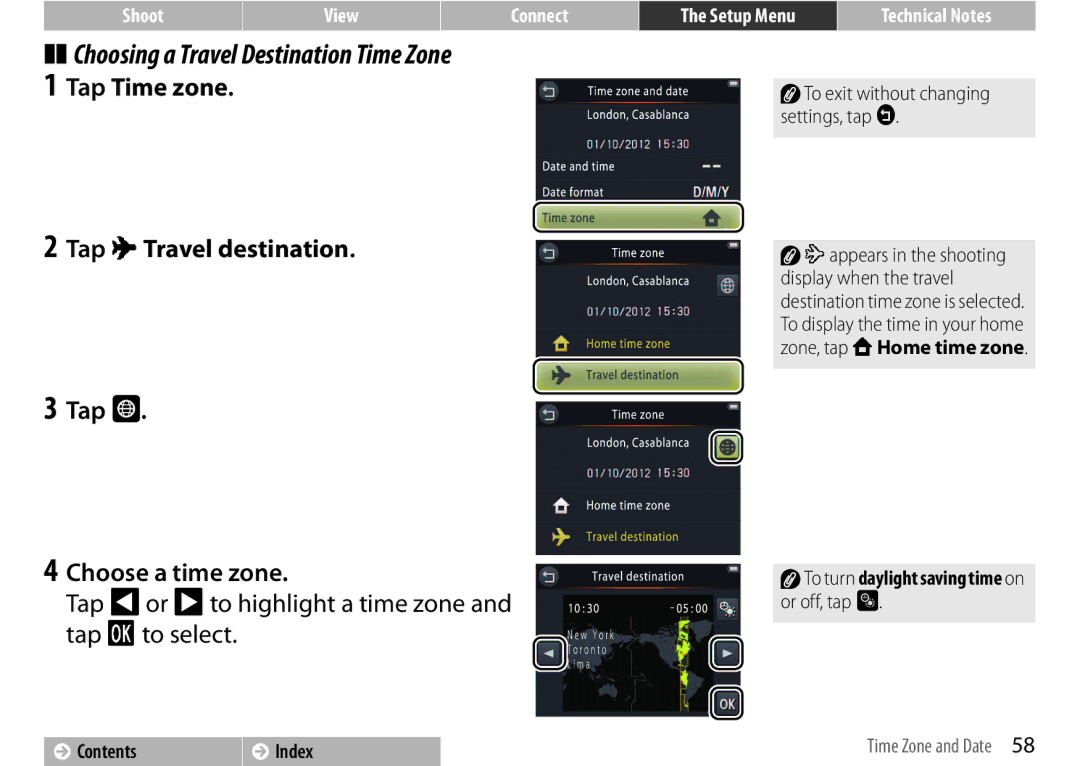 Nikon 26349, S01 Silver Choosing a Travel Destination Time Zone, Tap Cor Dto highlight a time zone and tap I to select 