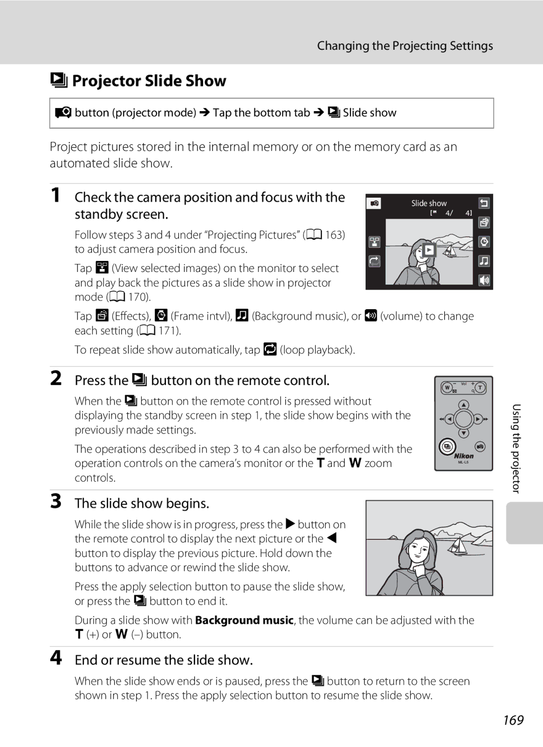 Nikon S1100pj user manual BProjector Slide Show, Check the camera position and focus with the standby screen, 169 