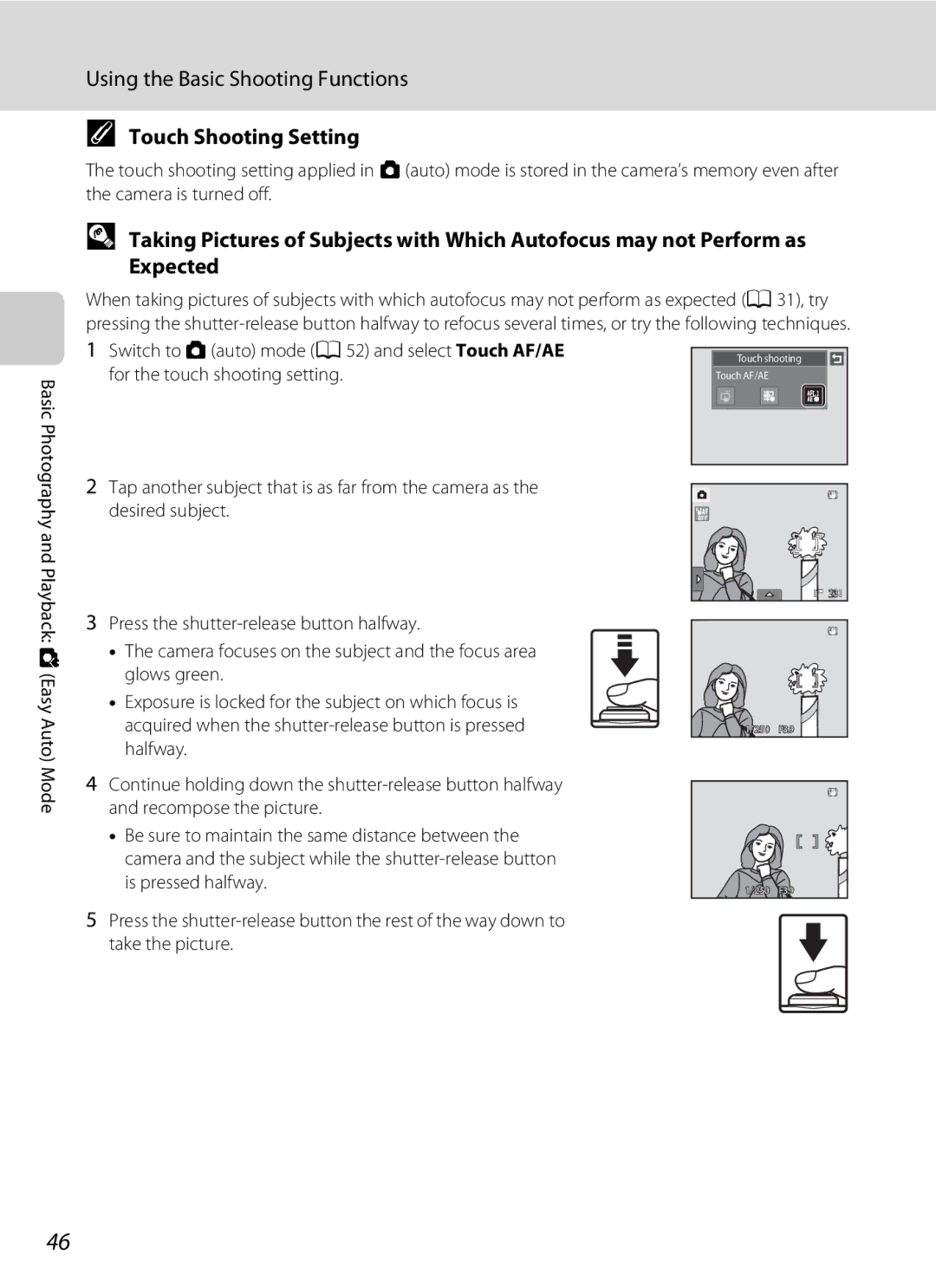 Nikon S1100pj user manual Switch to a auto mode a 52 and select Touch AF/AE 