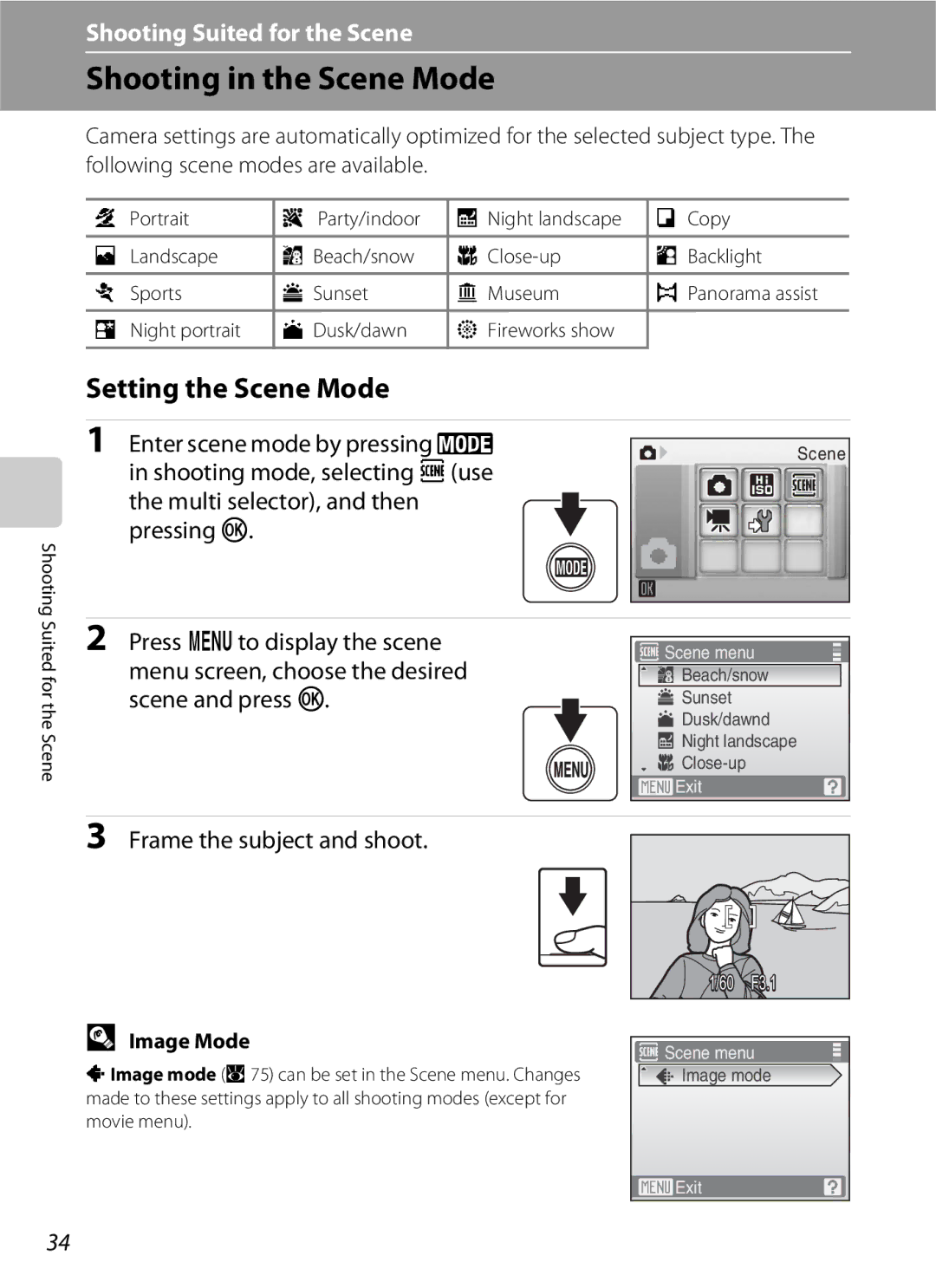 Nikon S202 manual Shooting in the Scene Mode, Setting the Scene Mode, Enter scene mode by pressing e, Scene and press k 