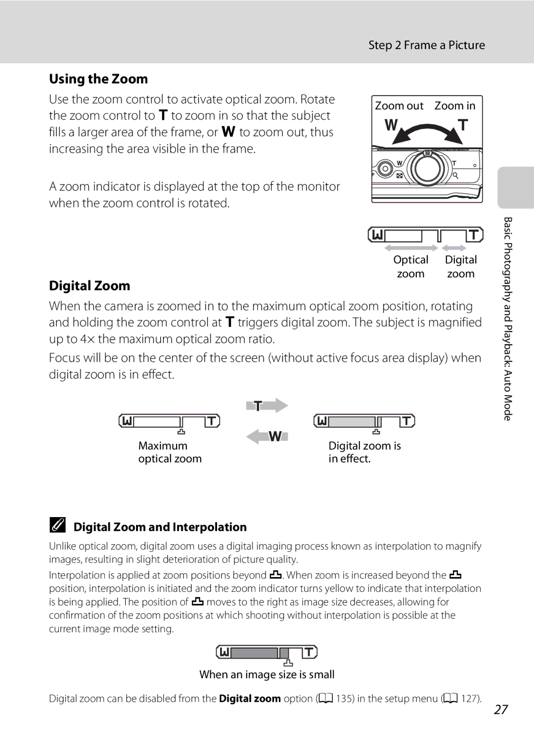 Nikon S230 user manual Using the Zoom, Digital Zoom and Interpolation 