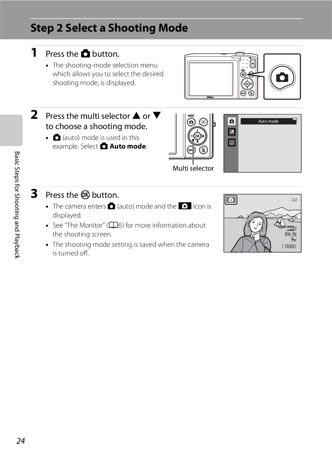 Nikon S2600 manual Select a Shooting Mode, Press the Abutton, Press the multi selector H or, To choose a shooting mode 