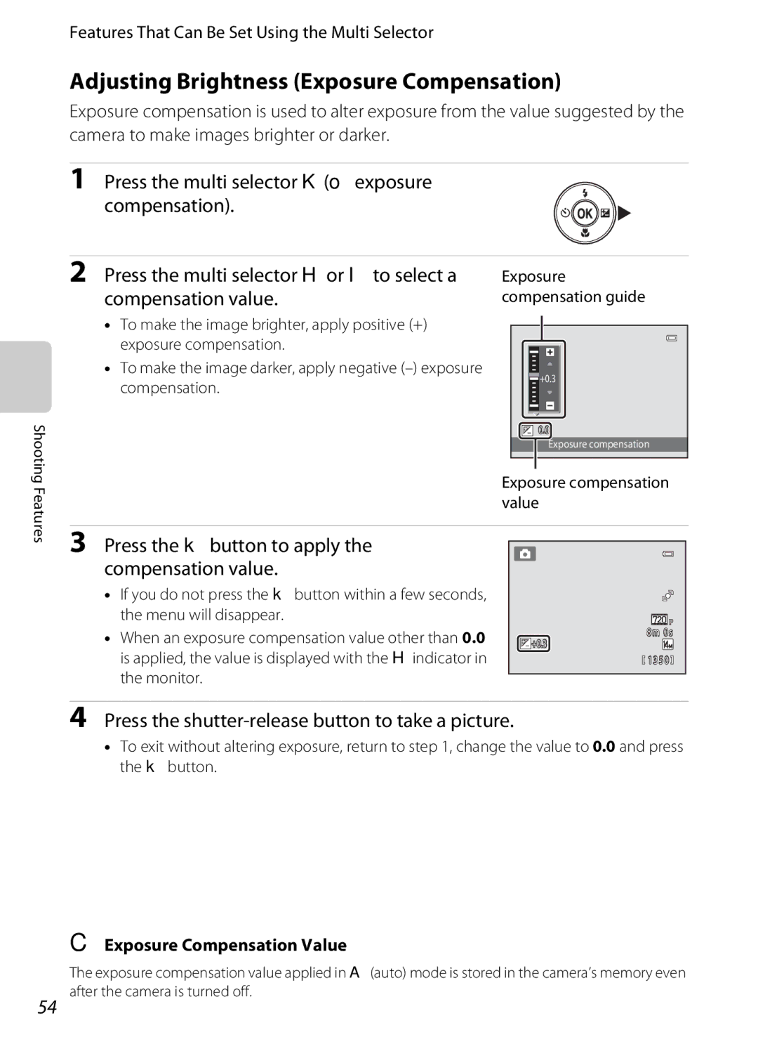 Nikon S2600 manual Adjusting Brightness Exposure Compensation, Press the multi selector Koexposure compensation 