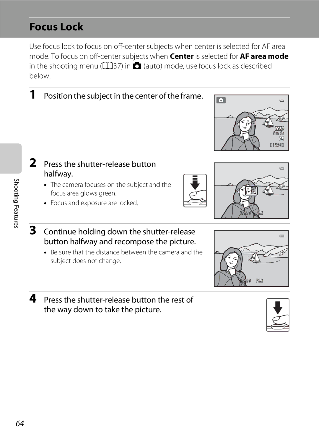 Nikon S2600 manual Focus Lock, Press the shutter-release button halfway 