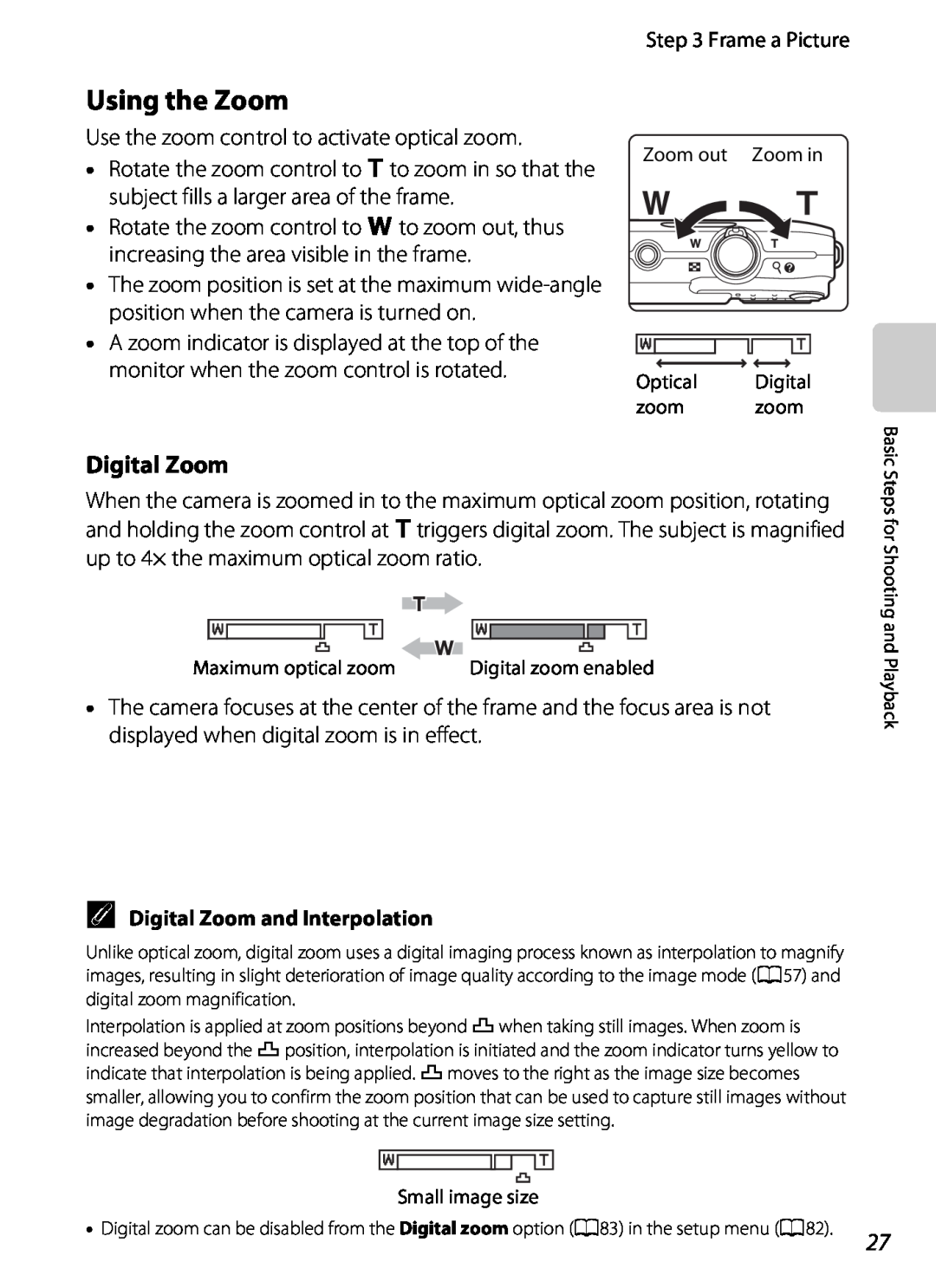 Nikon S2600 manual Using the Zoom, C Digital Zoom and Interpolation 