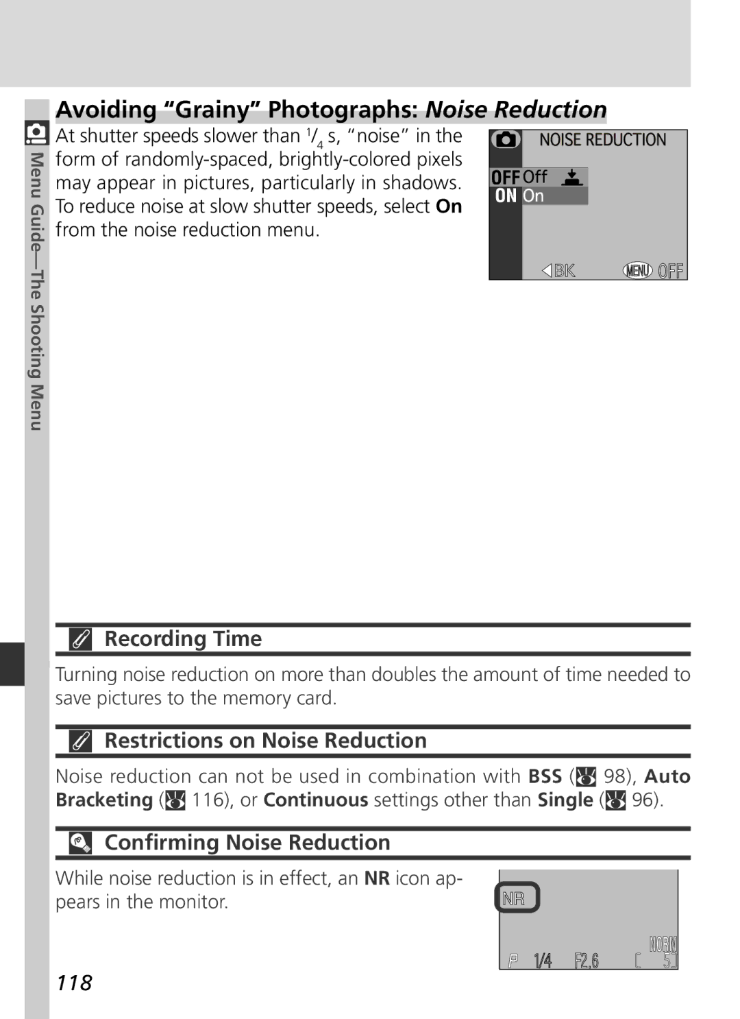 Nikon S2H05000501 Avoiding Grainy Photographs Noise Reduction, Restrictions on Noise Reduction, Confirming Noise Reduction 