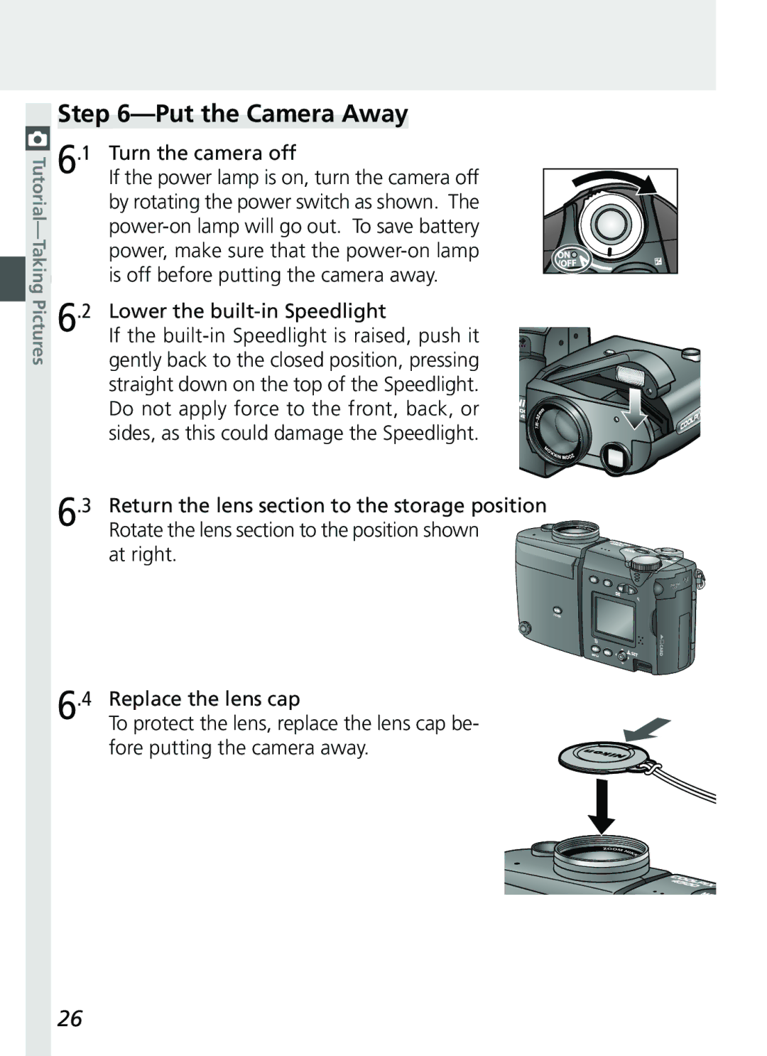 Nikon S2H05000501 Put the Camera Away, Lower the built-in Speedlight, Return the lens section to the storage position 