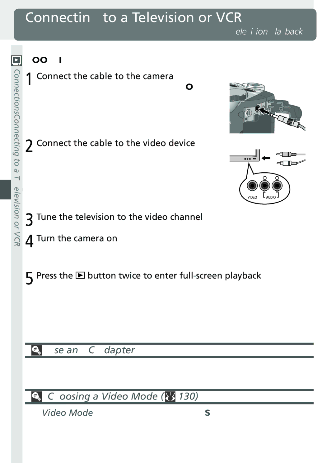 Nikon S2H05000501 manual Connecting to a Television or VCR, Use an AC Adapter, Choosing a Video Mode, Television Playback 