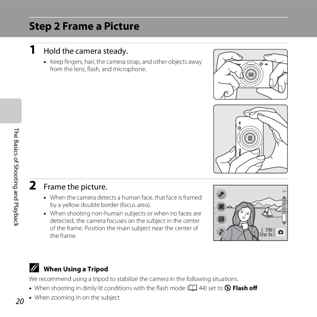 Nikon S30, 26317 manual Frame a Picture, Hold the camera steady, Frame the picture, When Using a Tripod 