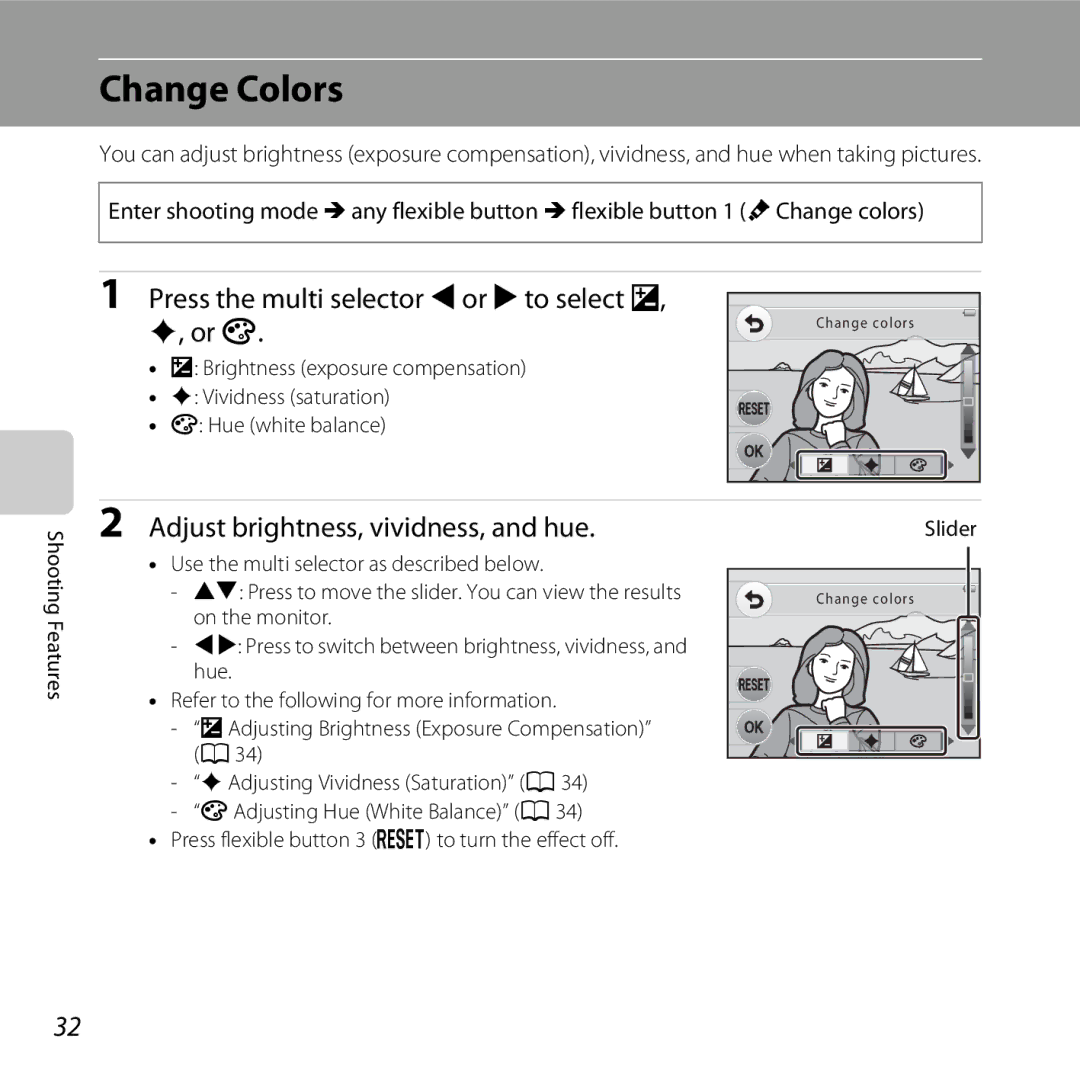 Nikon S30, 26317 Change Colors, Press the multi selector Jor Kto select b, Or e, Adjust brightness, vividness, and hue 