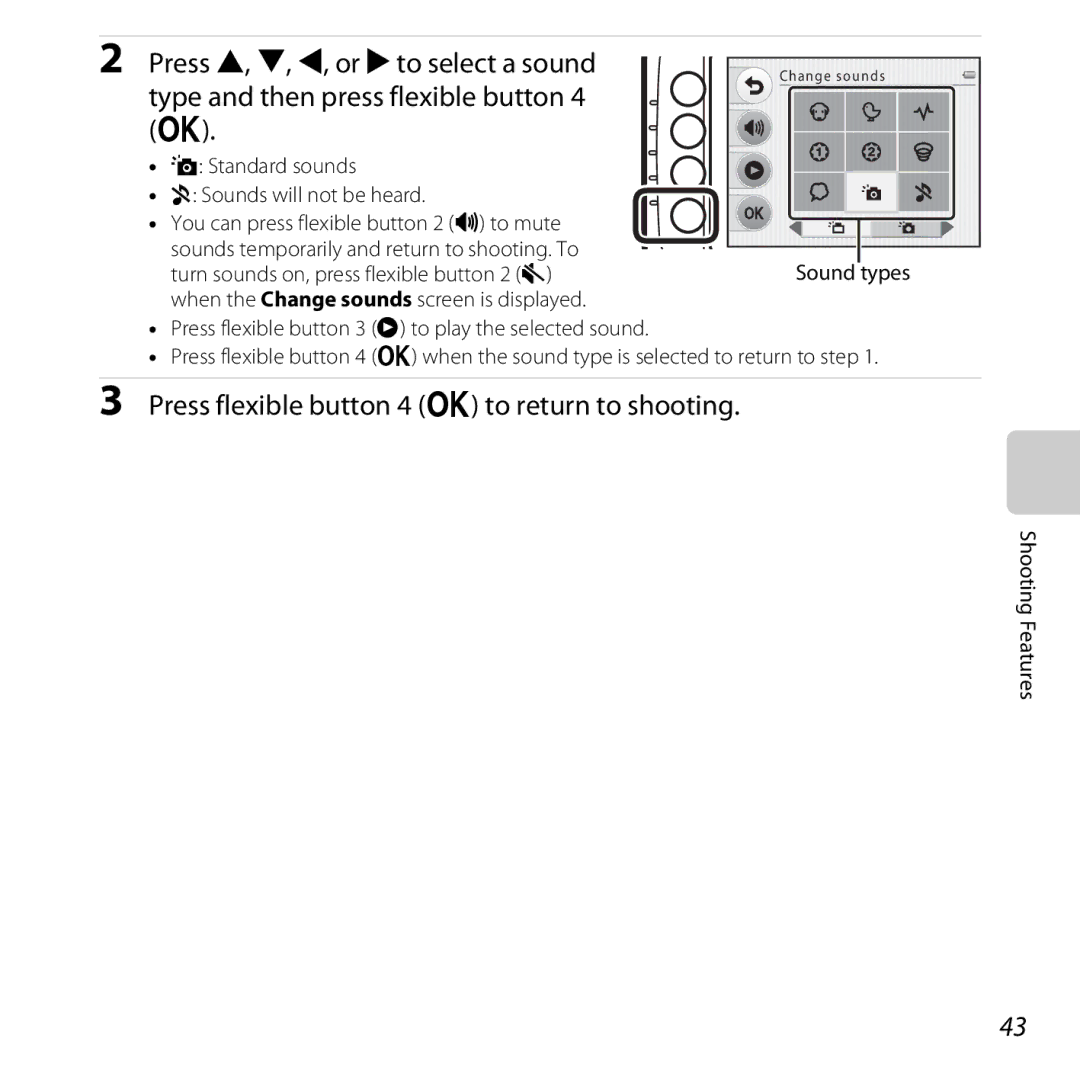 Nikon 26317, S30 manual Press flexible button 4 O to return to shooting, Standard sounds Sounds will not be heard 