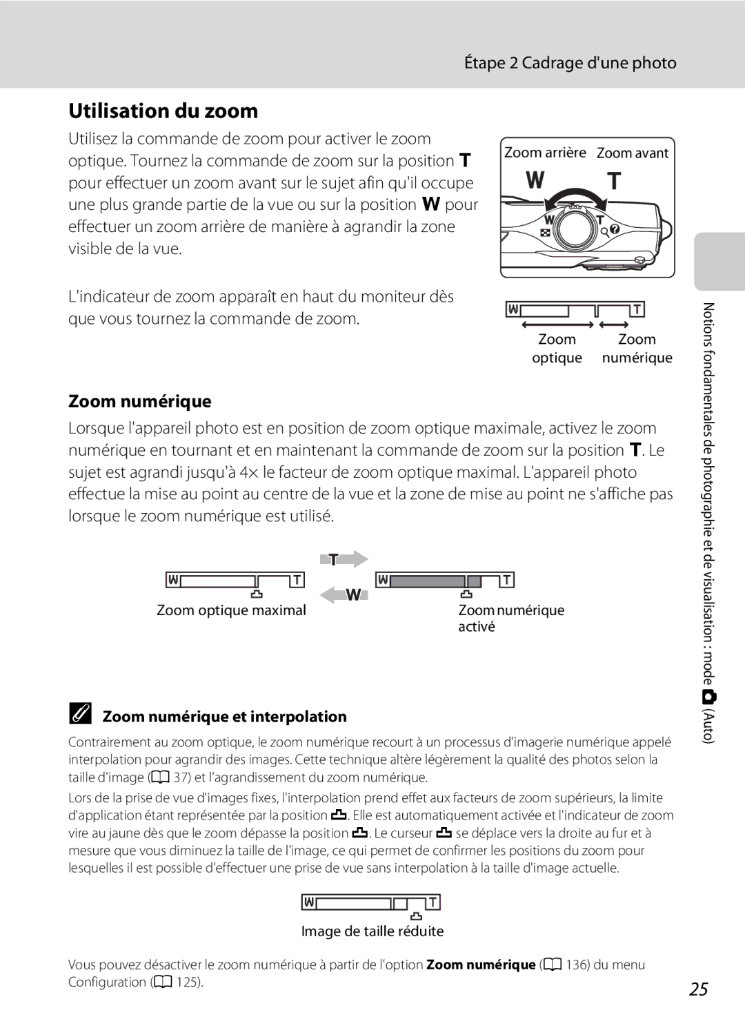 Nikon S3000 manuel dutilisation Utilisation du zoom, Étape 2 Cadrage dune photo, Zoom numérique et interpolation 