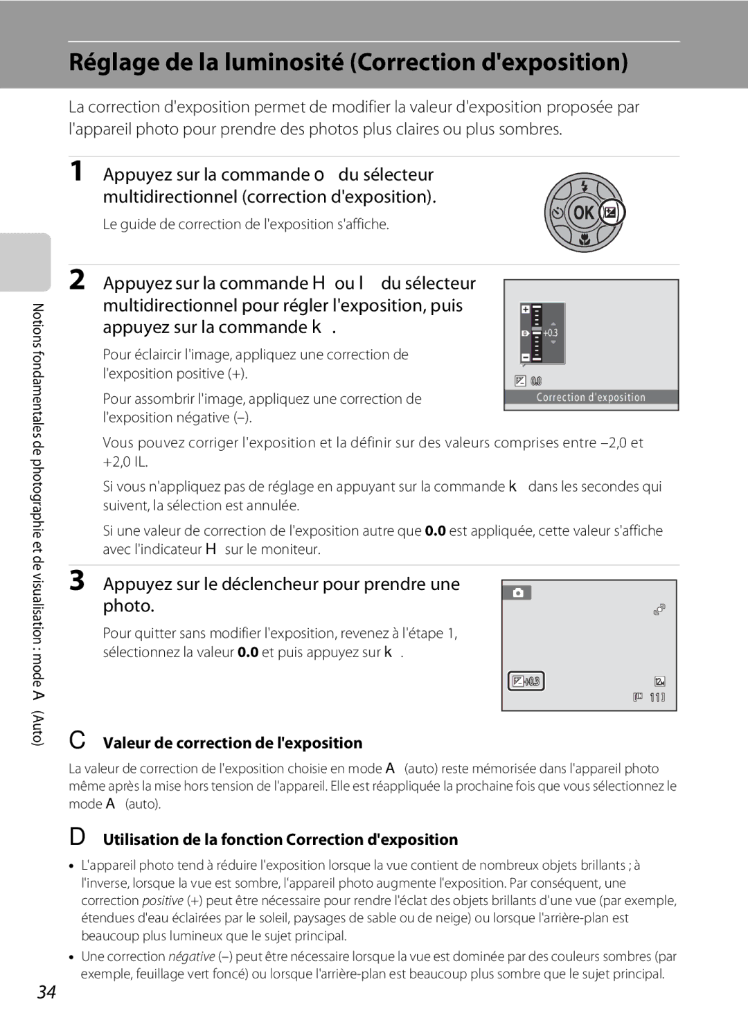 Nikon S3000 Réglage de la luminosité Correction dexposition, Appuyez sur le déclencheur pour prendre une Photo 