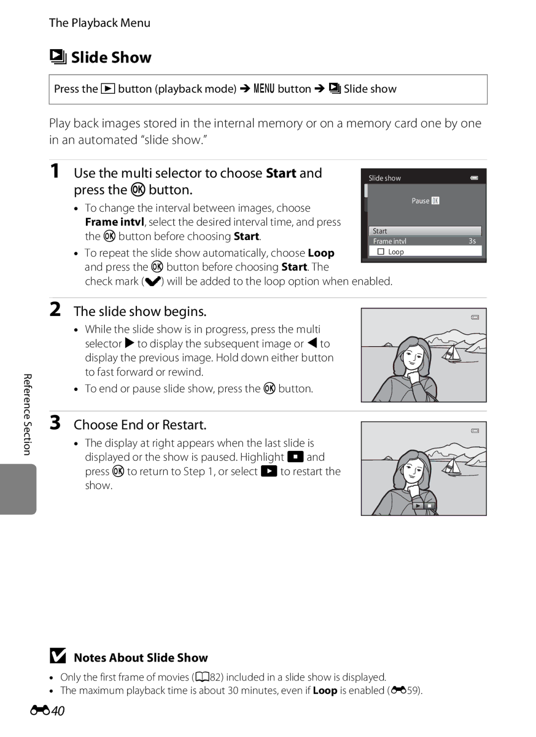 Nikon S3200 manual BSlide Show, Use the multi selector to choose Start, Slide show begins, Choose End or Restart, E40 