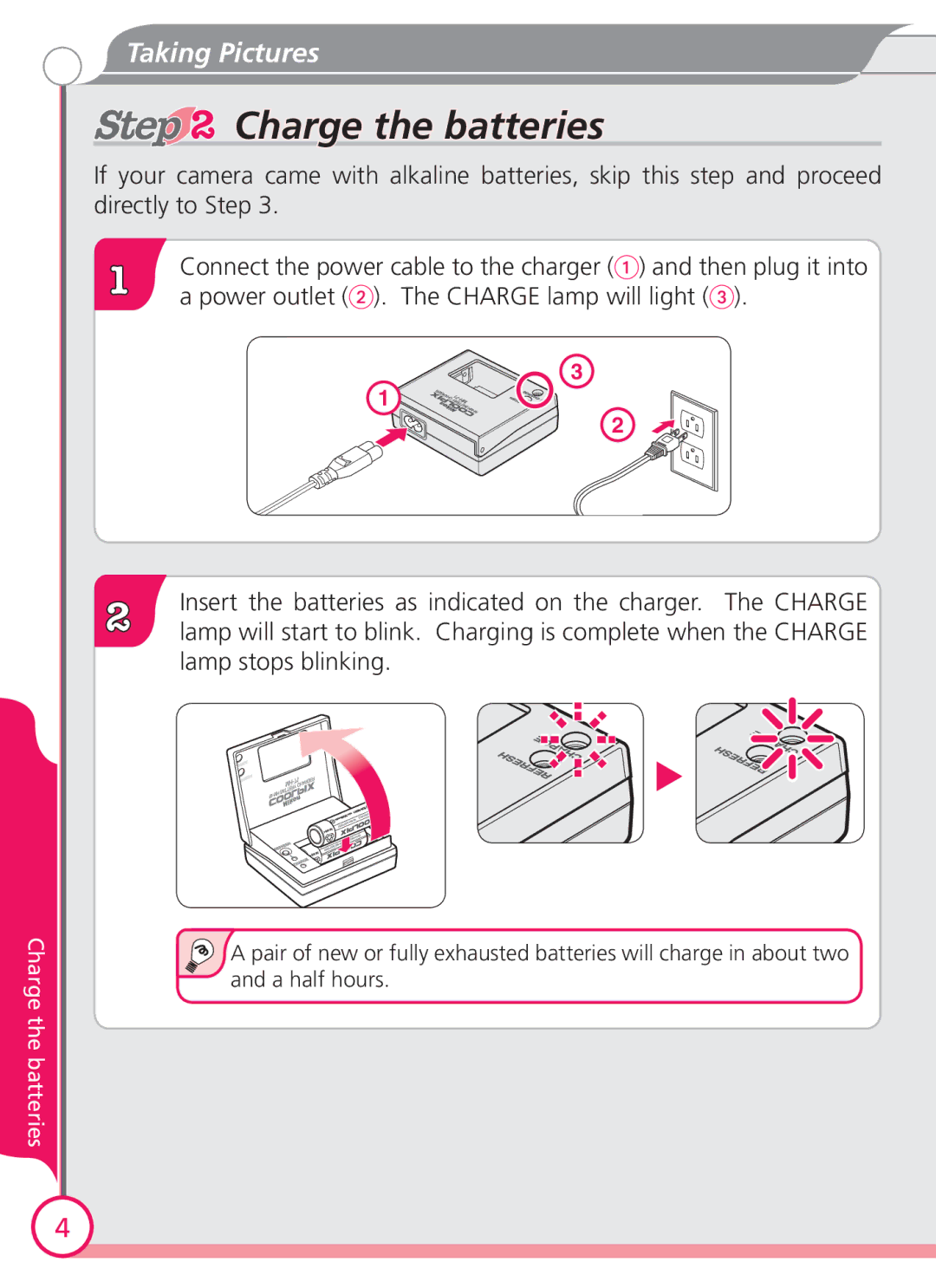 Nikon S4 quick start Charge the batteries, Power outlet . The Charge lamp will light 