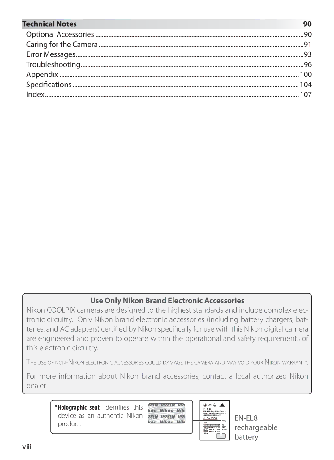 Nikon S6 manual Technical Notes, Use Only Nikon Brand Electronic Accessories, Viii, EN-EL8 rechargeable battery 