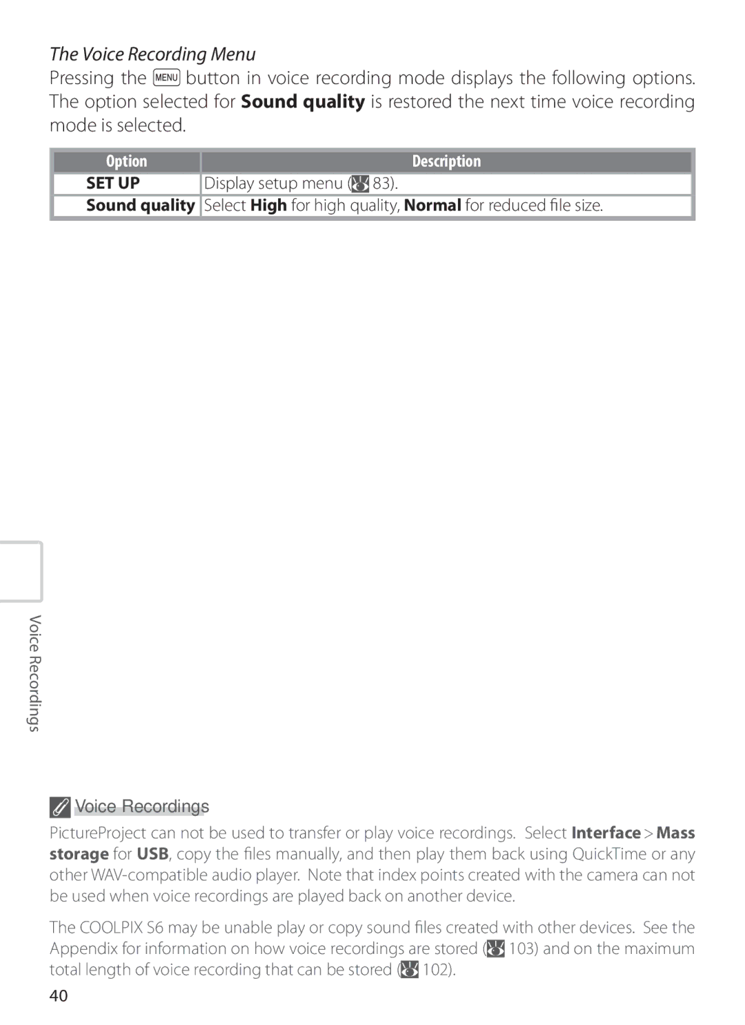 Nikon S6 manual Voice Recording Menu, Select High for high quality, Normal for reduced ﬁ le size, Voice Recordings 