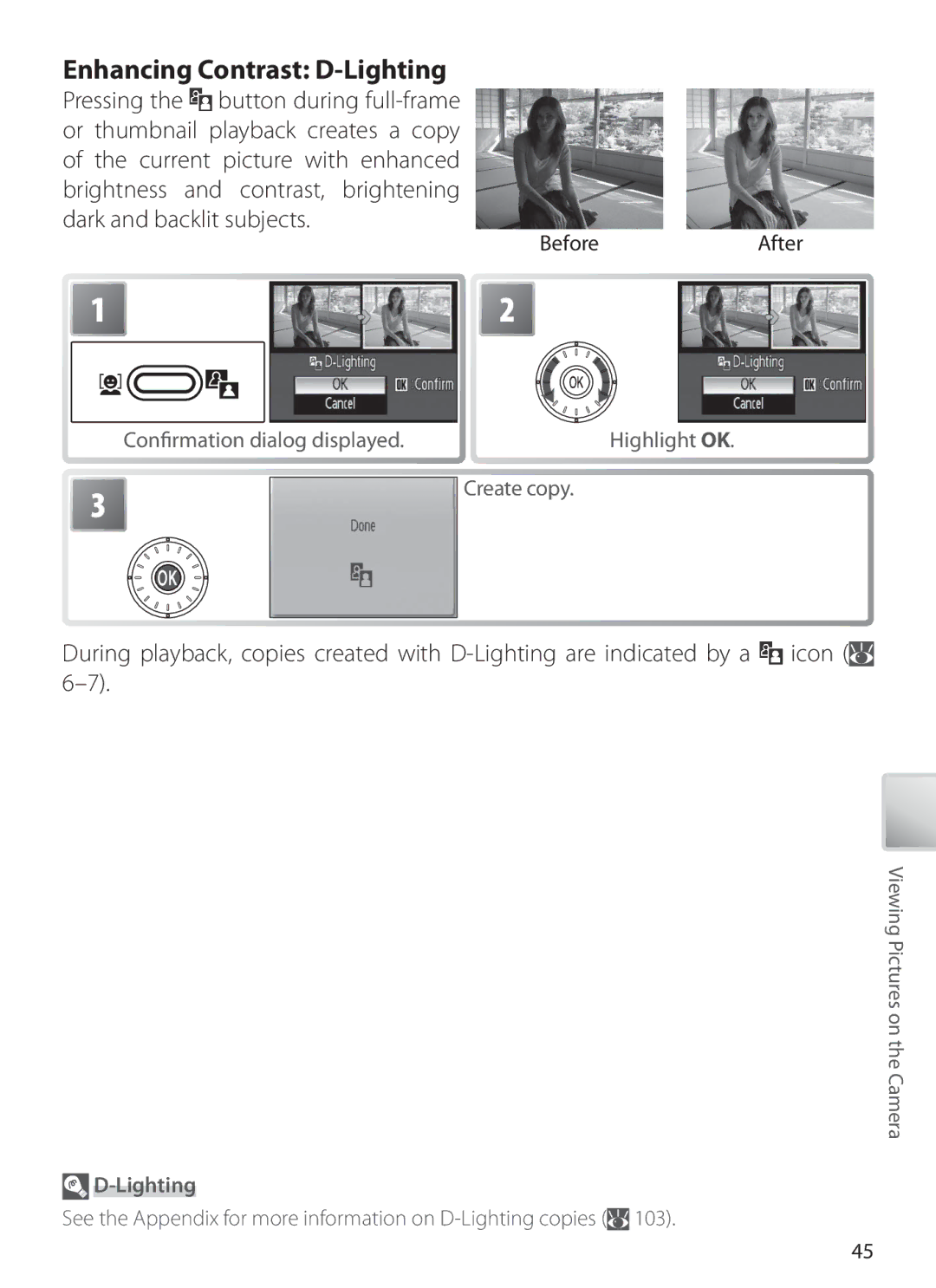 Nikon S6 manual Enhancing Contrast D-Lighting, Conﬁrmation dialog displayed Highlight OK Create copy 