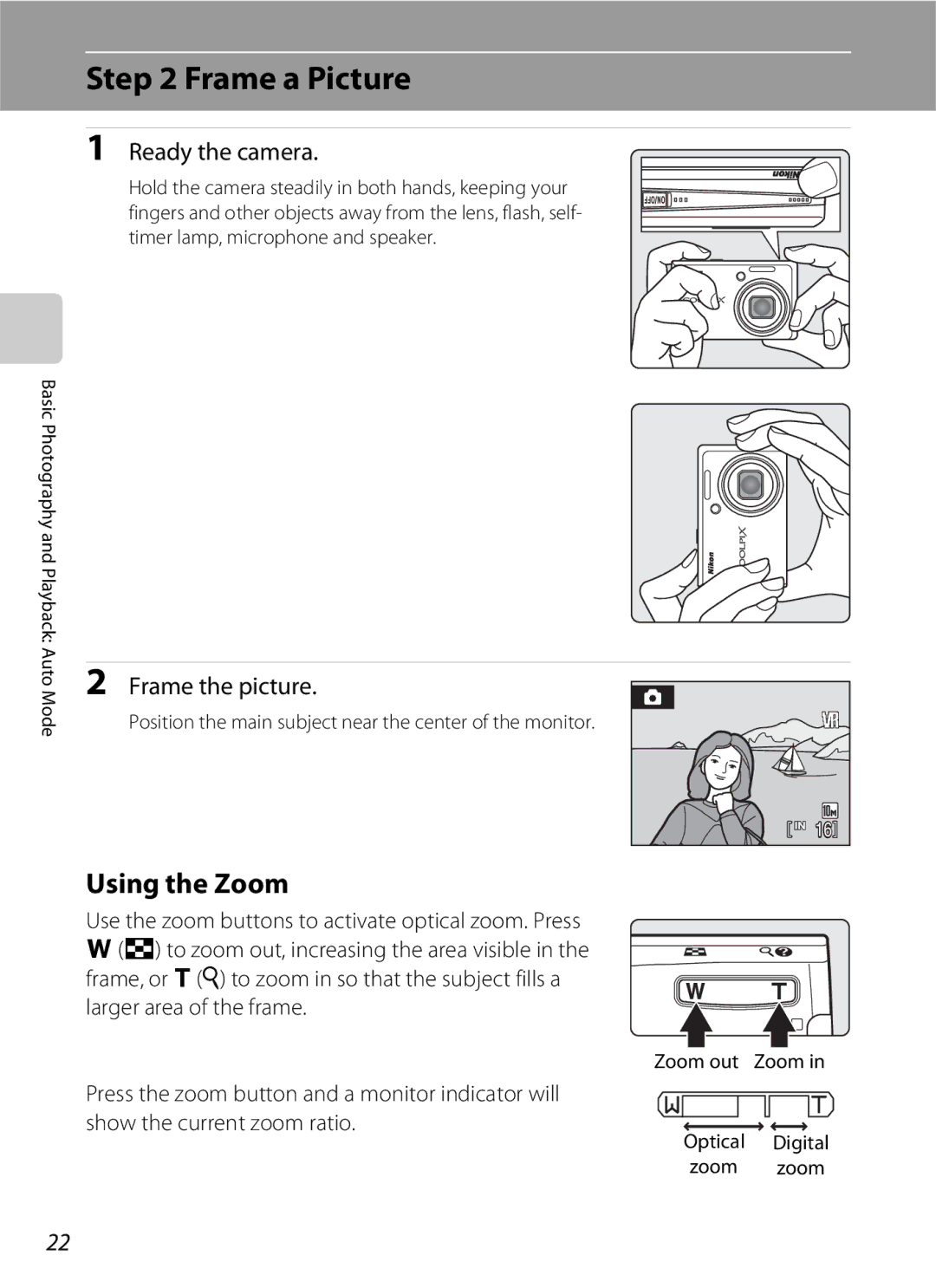 Nikon S600 user manual Frame a Picture, Using the Zoom, Ready the camera, Frame the picture 