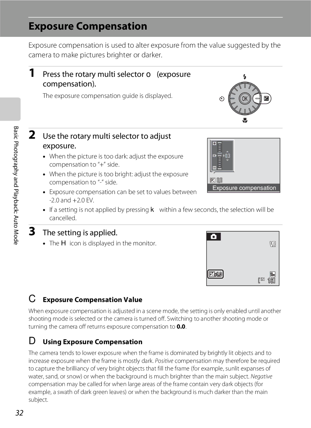 Nikon S600 user manual Exposure Compensation, Press the rotary multi selector oexposure compensation, Setting is applied 