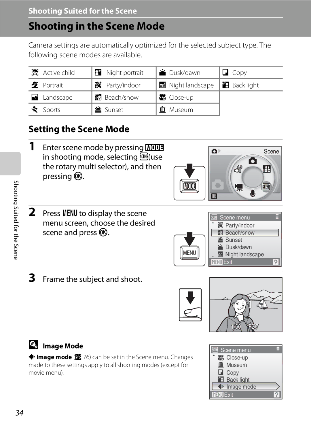 Nikon S600 Shooting in the Scene Mode, Setting the Scene Mode, Enter scene mode by pressing e, Scene and press k 