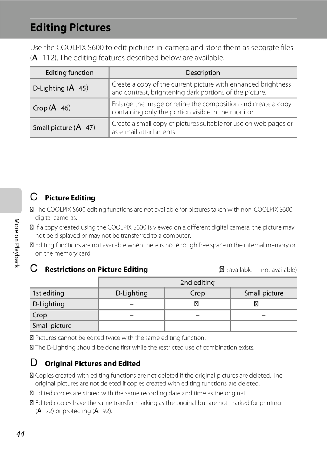 Nikon S600 user manual Editing Pictures, Restrictions on Picture Editing, Original Pictures and Edited 