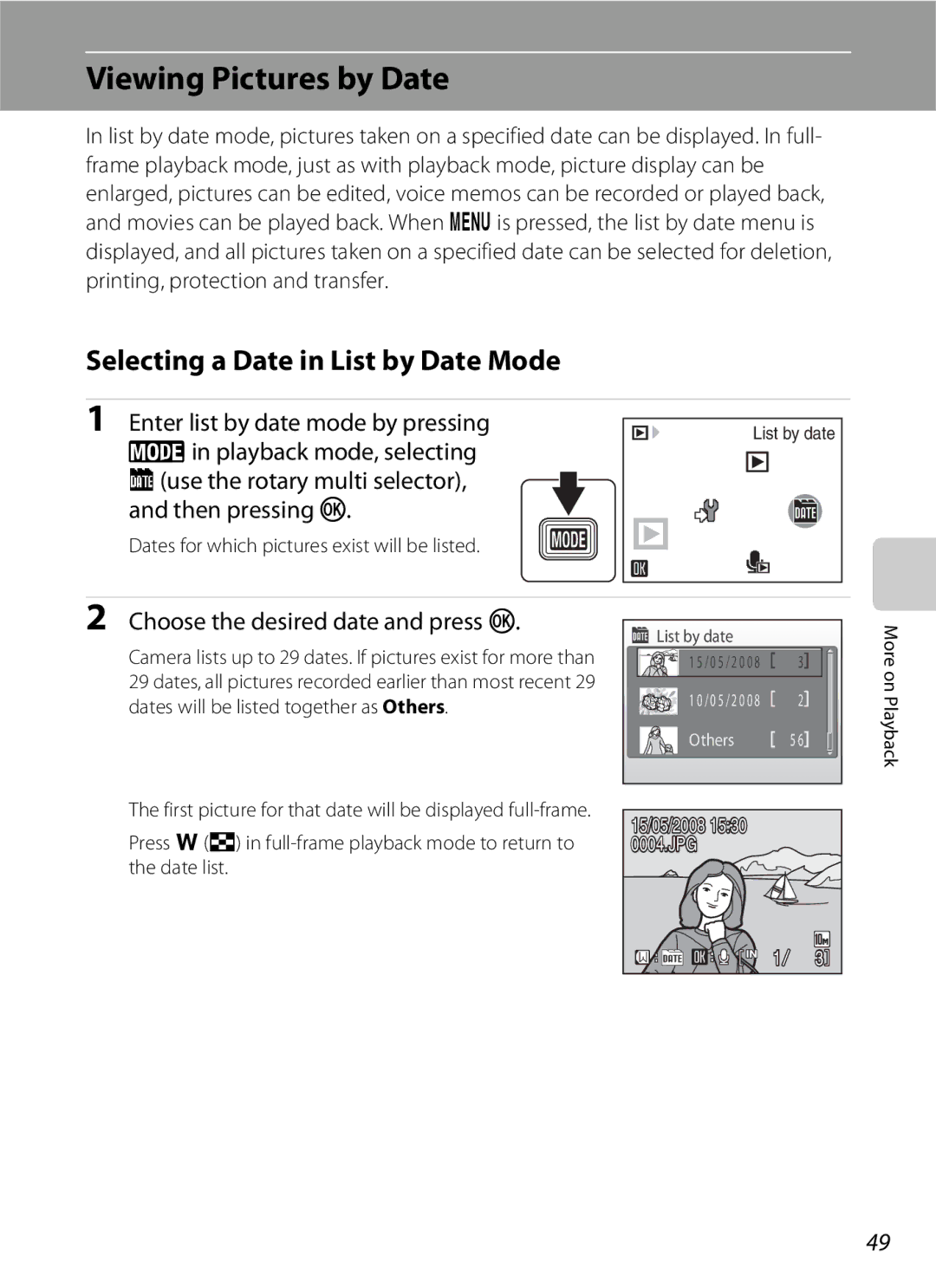 Nikon S600 user manual Viewing Pictures by Date, Selecting a Date in List by Date Mode, Choose the desired date and press k 