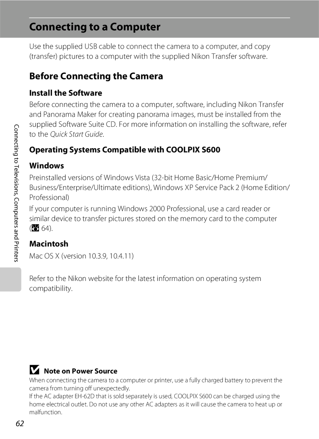 Nikon S600 user manual Connecting to a Computer, Before Connecting the Camera, Install the Software, Macintosh 