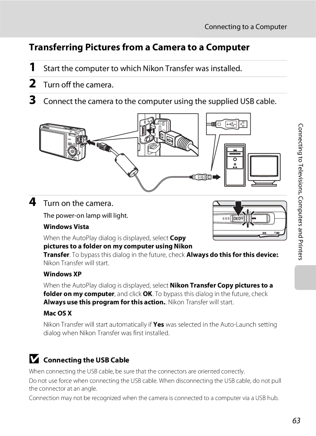 Nikon S600 user manual Transferring Pictures from a Camera to a Computer, Turn on the camera, Connecting to a Computer 