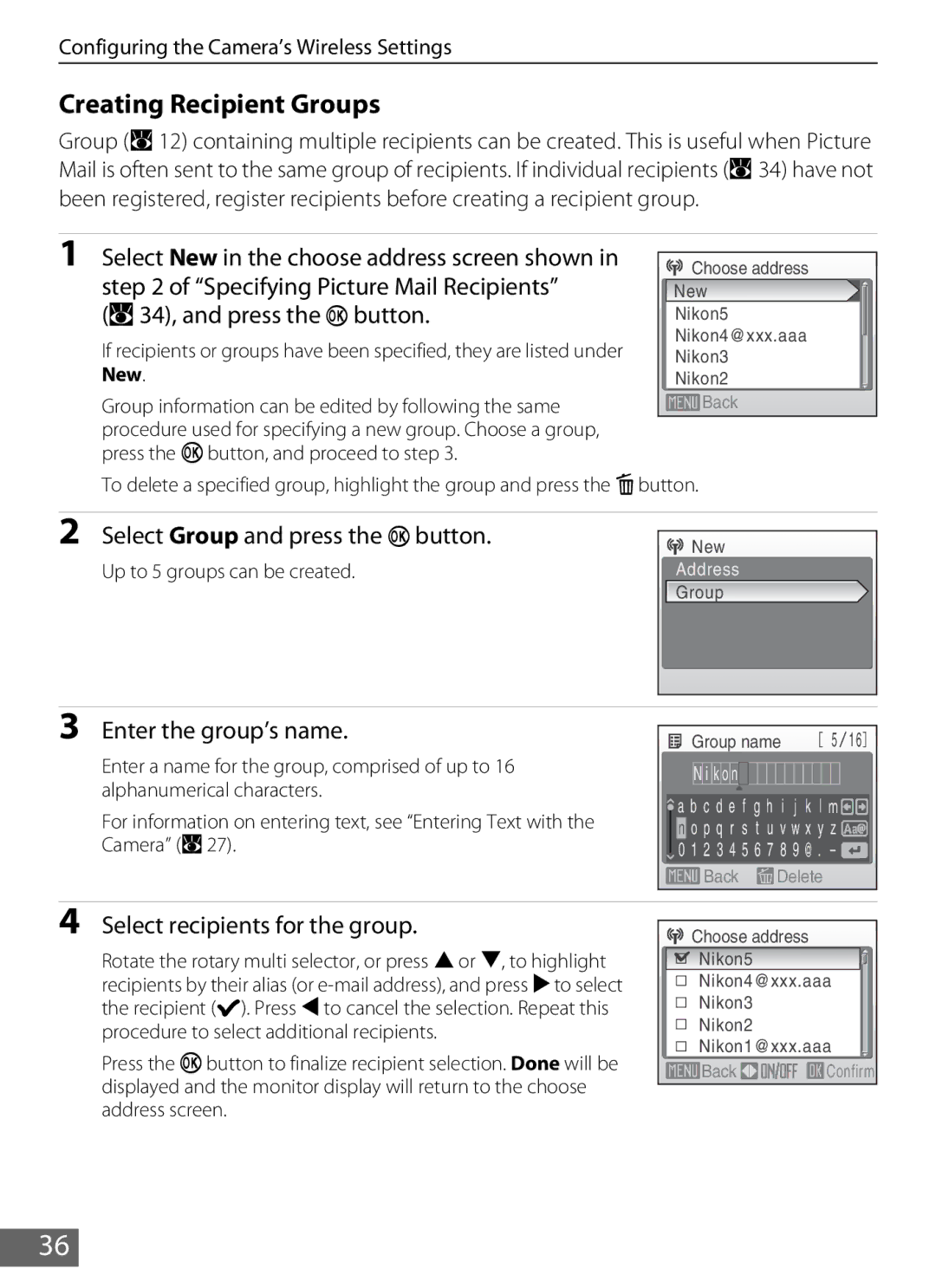 Nikon S610c manual Creating Recipient Groups, Select Group and press the k button, Enter the group’s name 