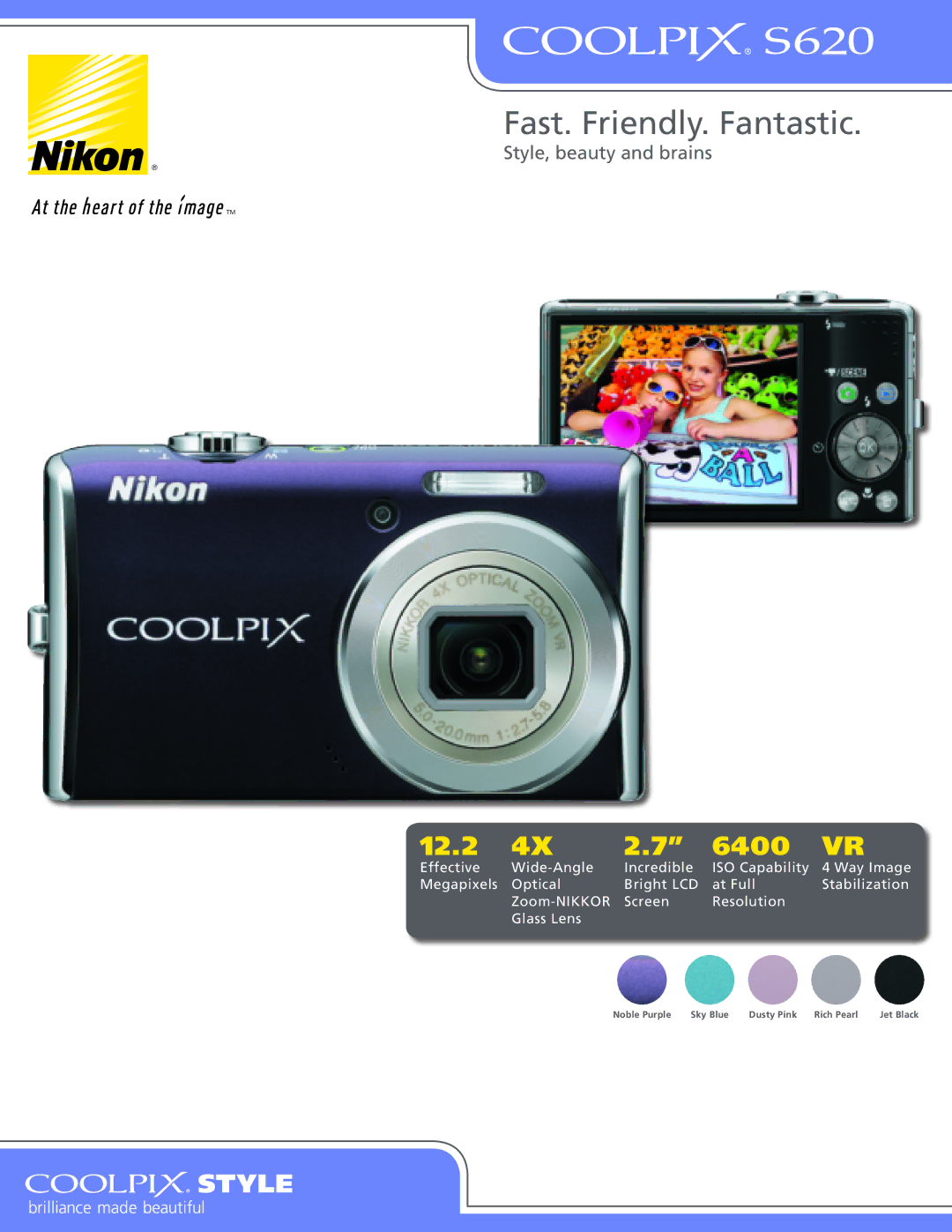 Nikon S620 manual Fast. Friendly. Fantastic, 12.2 4X 2.7 6400 VR 