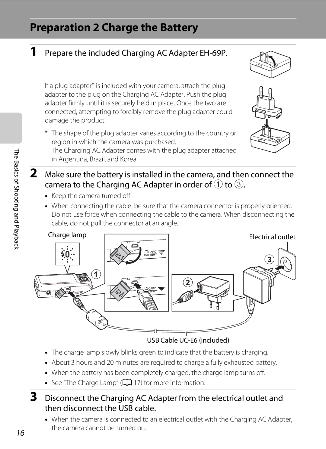 Nikon S6200 Preparation 2 Charge the Battery, Prepare the included Charging AC Adapter EH-69P, Keep the camera turned off 