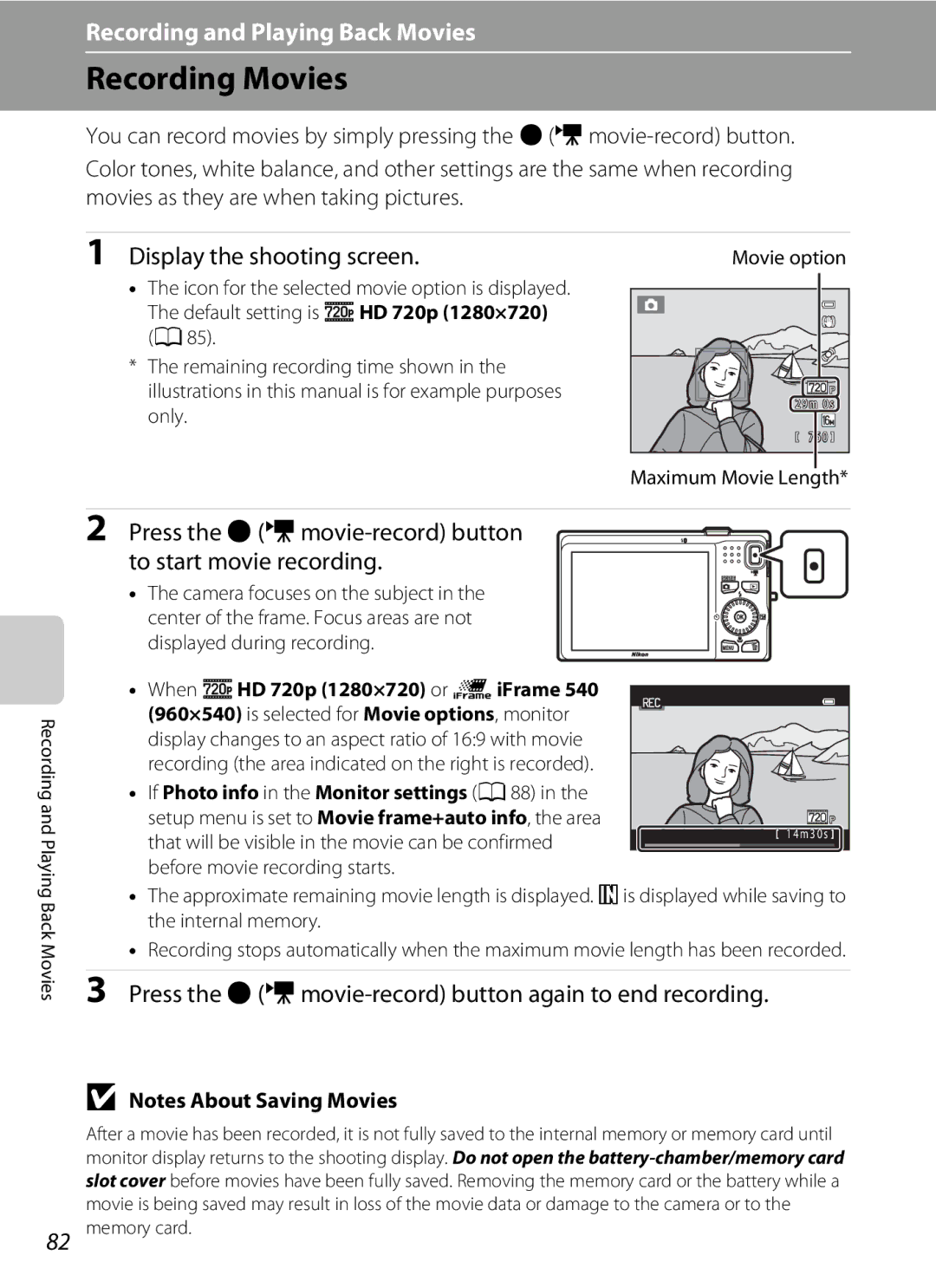 Nikon COOLPIXS6200BK Recording Movies, Display the shooting screen, Press the bemovie-record button again to end recording 