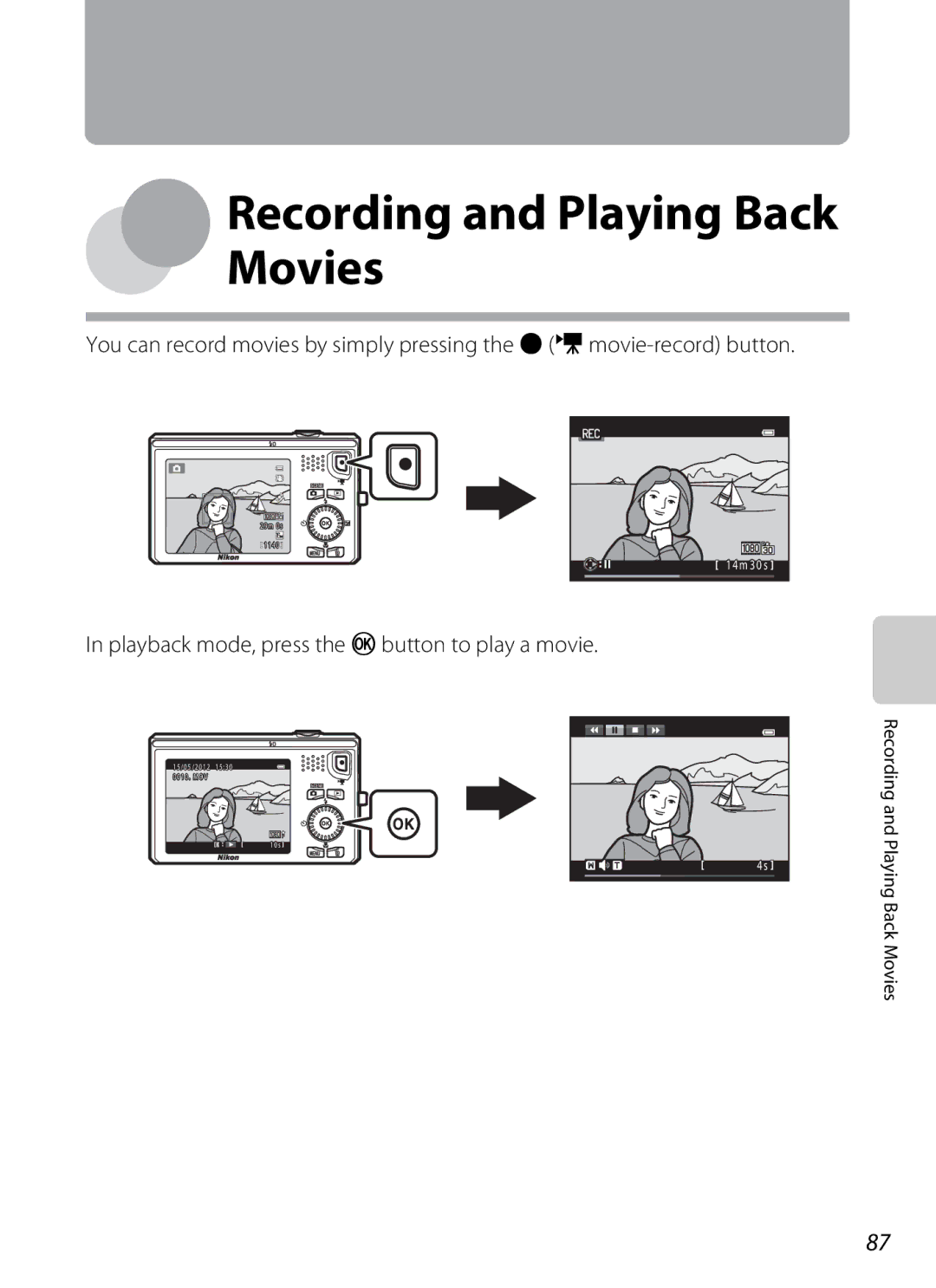 Nikon S6300 manual Recording and Playing Back Movies, Playback mode, press the k button to play a movie 