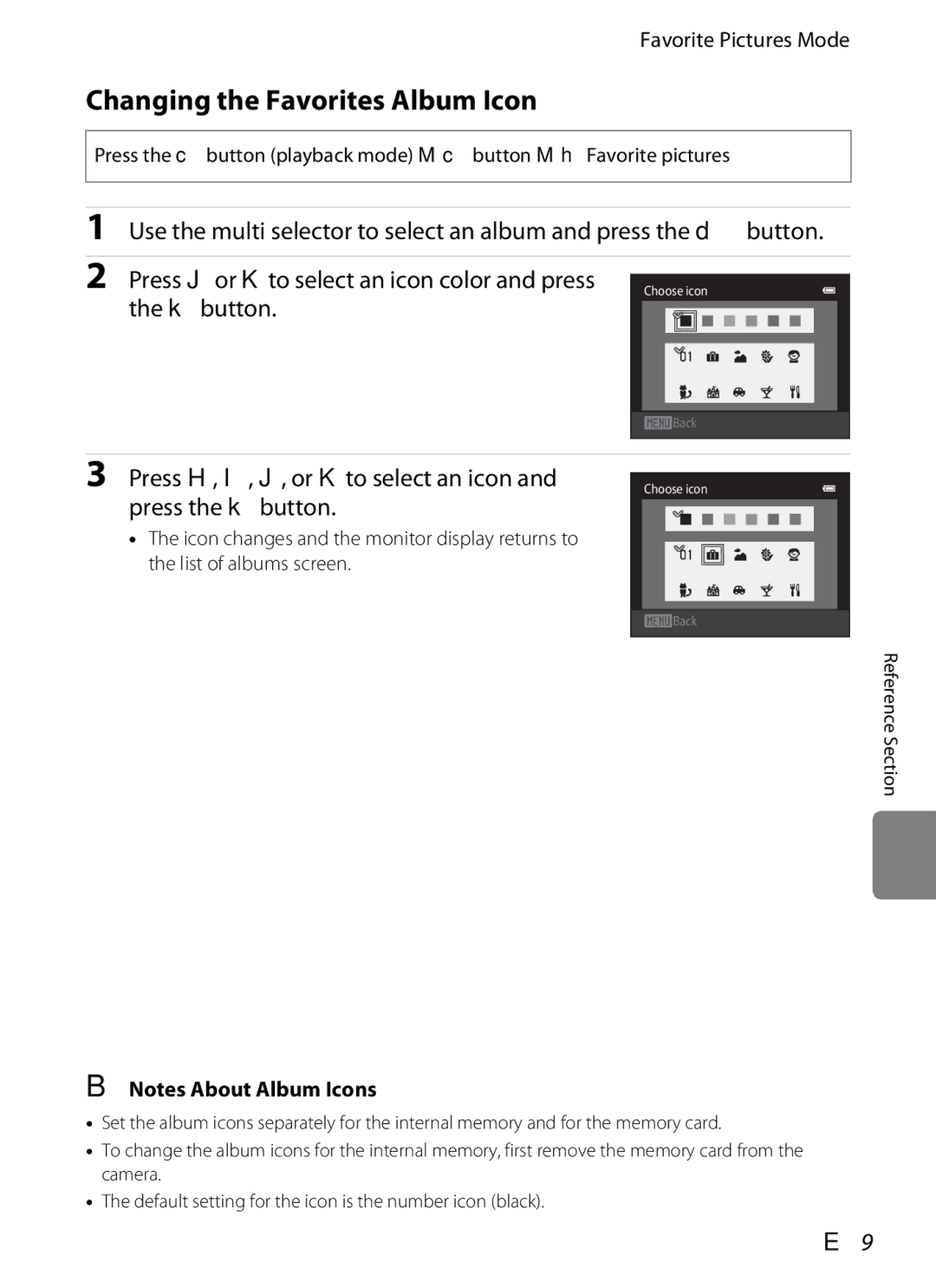 Nikon S6300 manual Changing the Favorites Album Icon, Press H, I, J, or Kto select an icon and press the kbutton 