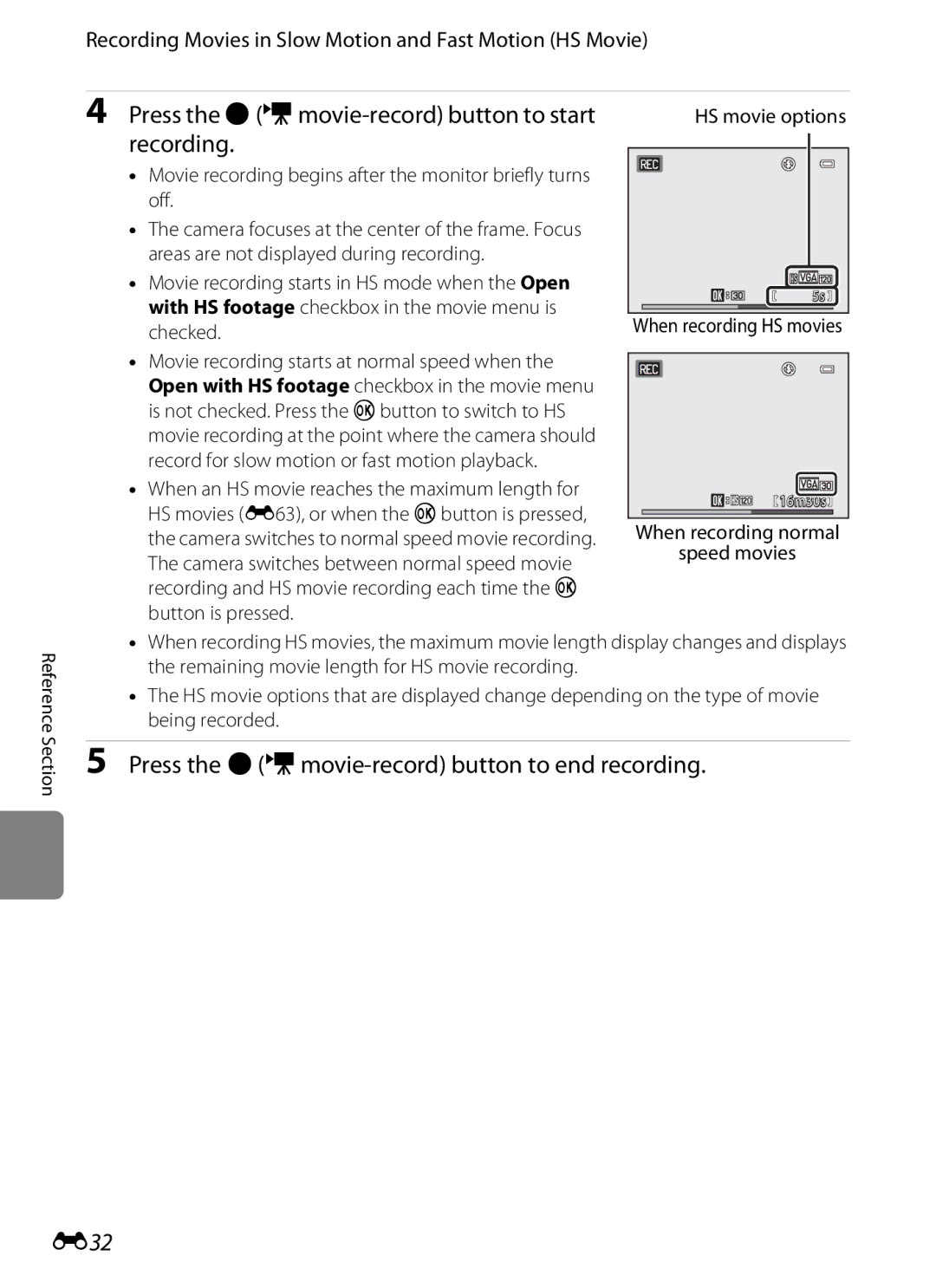 Nikon S6300 Press the bemovie-record button to start recording, Press the bemovie-record button to end recording, E32 