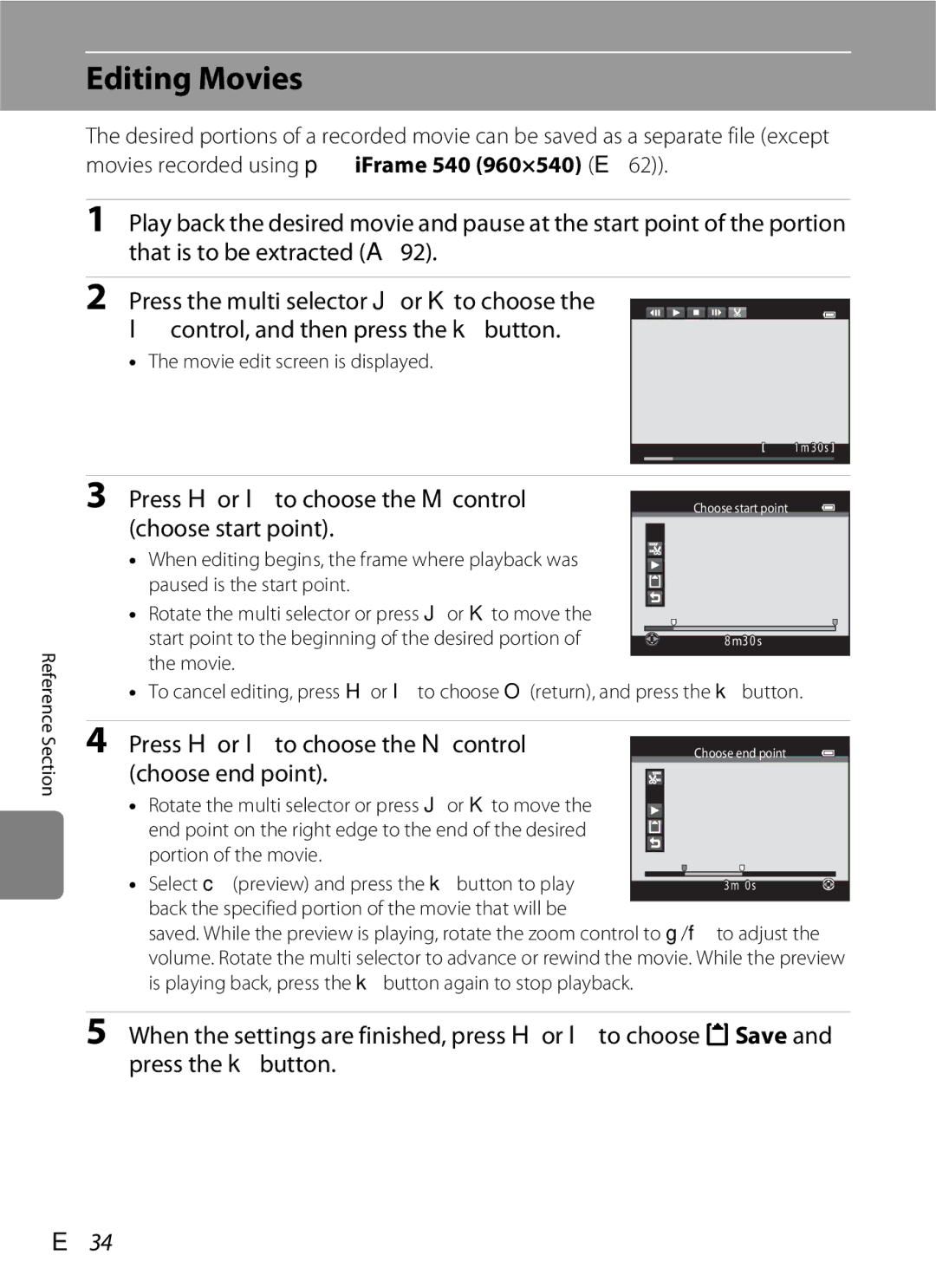 Nikon S6300 Editing Movies, Press Hor Ito choose the Mcontrol choose start point, E34, Movie edit screen is displayed 