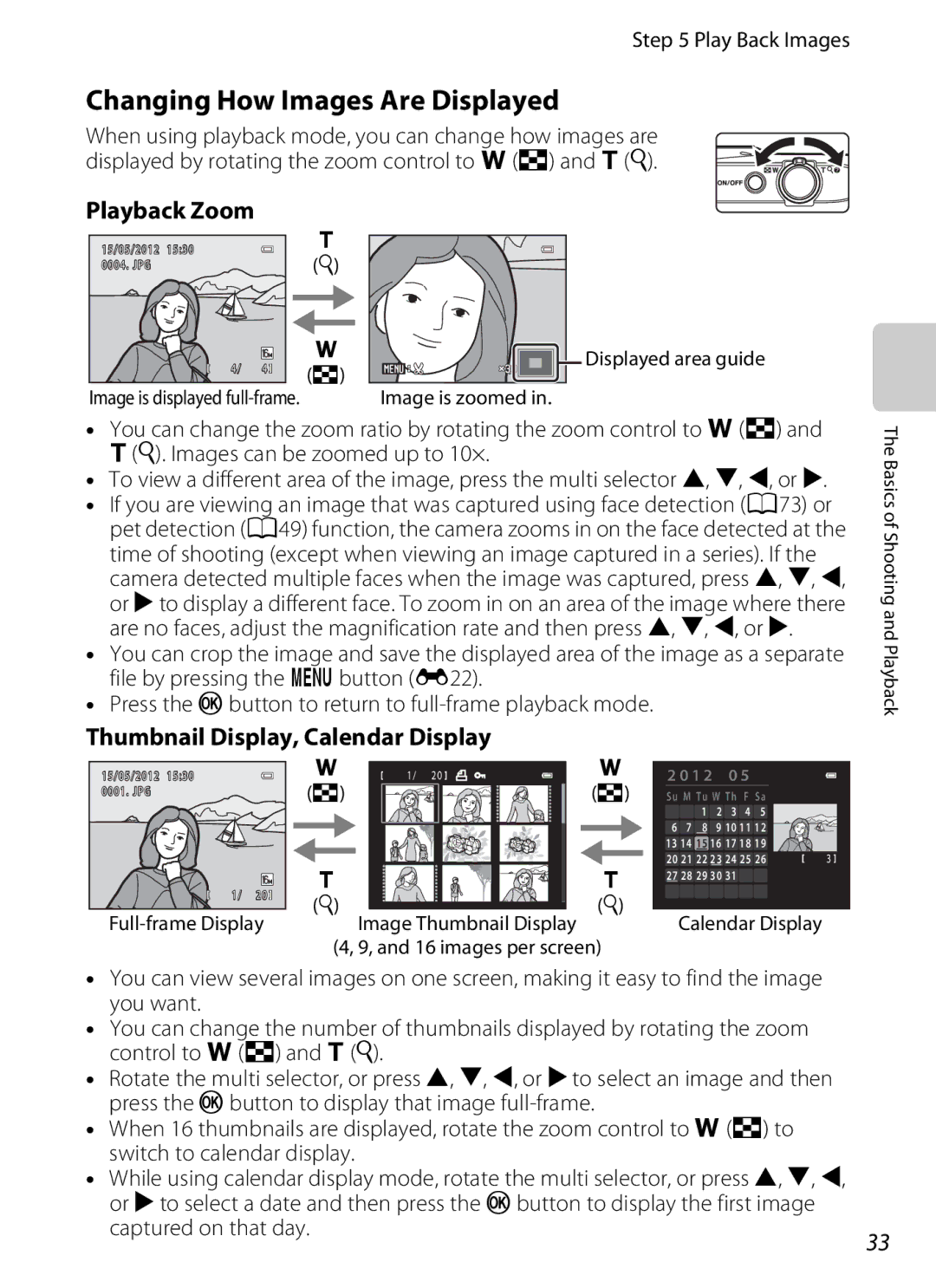 Nikon S6300 manual Changing How Images Are Displayed, Playback Zoom, Thumbnail Display, Calendar Display, Play Back Images 