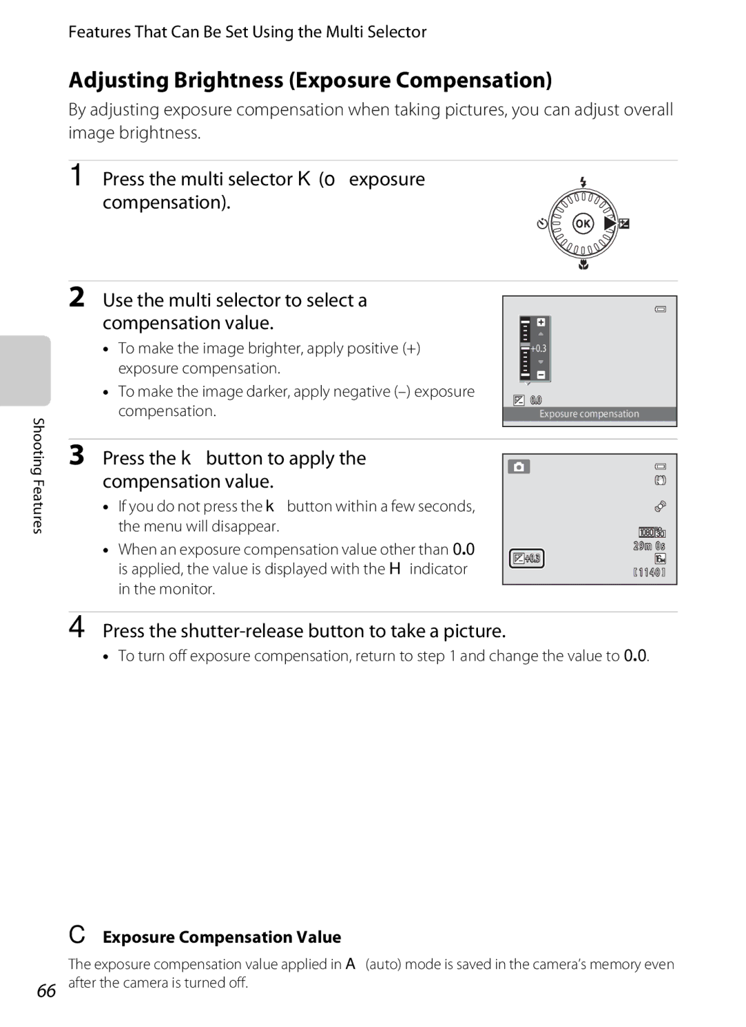 Nikon S6300 manual Adjusting Brightness Exposure Compensation, Press the kbutton to apply the compensation value 