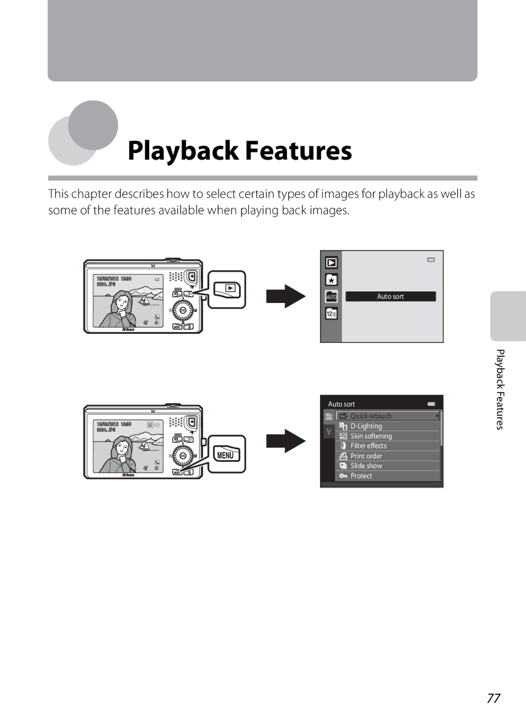 Nikon S6300 manual Playback Features, Some of the features available when playing back images 