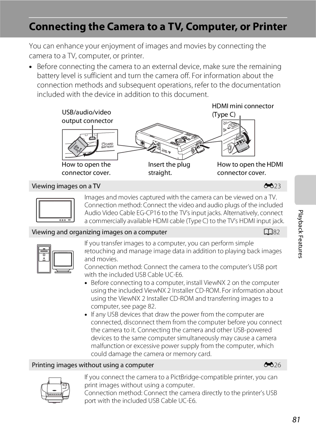 Nikon S6300 manual Connecting the Camera to a TV, Computer, or Printer, Connector cover Straight Viewing images on a TV E23 